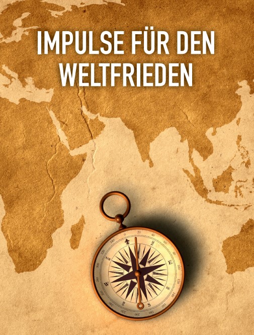 Die Weltkrise und der Weg zum Frieden
